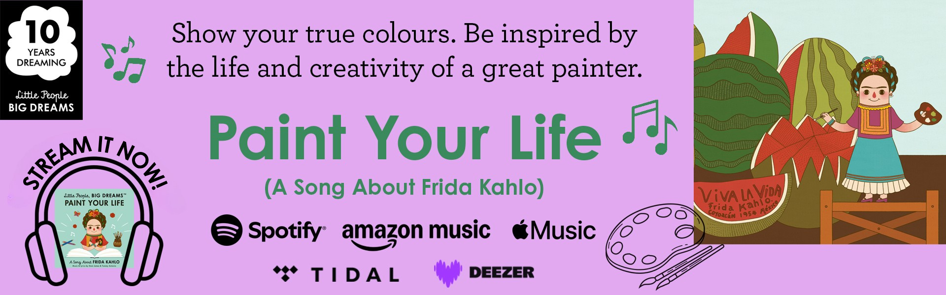 Frida Kahlo - Paint Your Life